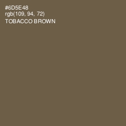 #6D5E48 - Tobacco Brown Color Image